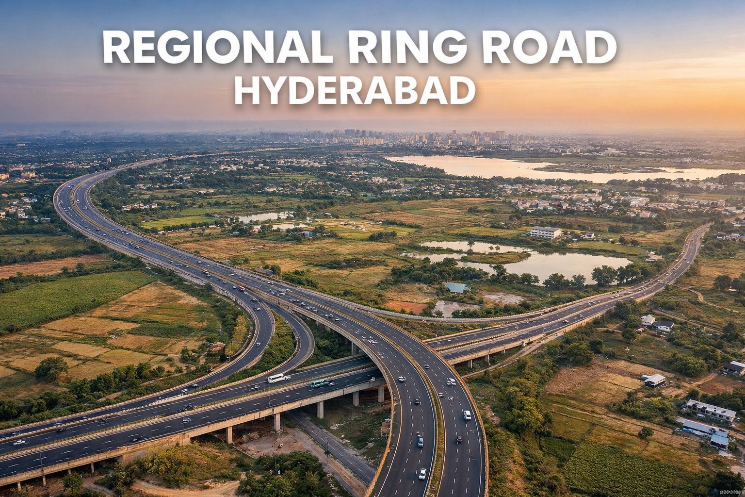 Hyderabad Regional Ring Road project aerial view highlighting future infrastructure growth